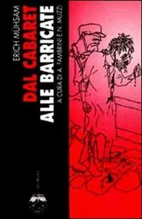 Dal cabaret alle barricate Scelto Dai Clienti