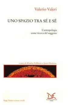 Compra Online Uno spazio tra sé e sé. L‘antropologia come ricerca del soggetto