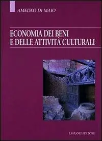 Ultime Pezzi Economia dei beni e delle attività culturali