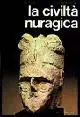 Offerta La civiltà nuragica