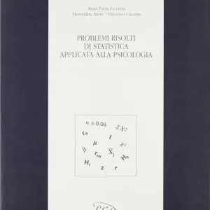Problemi risolti di statistica applicata alla psicologia Offerta Lampo