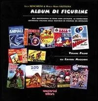 Album di figurine. Vol. 1 Gli editori maggiori Pagamento Sicuro