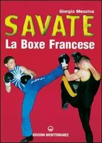 Savate. La boxe francese Di Tendenza