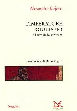 L‘ imperatore Giuliano e l‘arte della scrittura Più Venduto