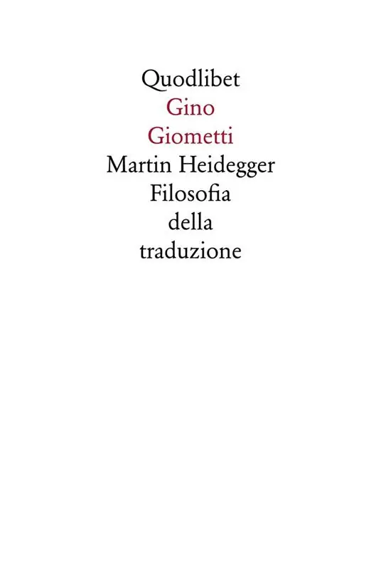 Martin Heidegger. Filosofia della traduzione Occasione Imperdibile