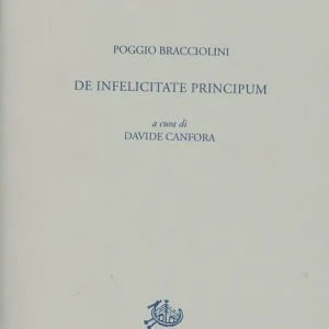 Più Venduto De infelicitate principum