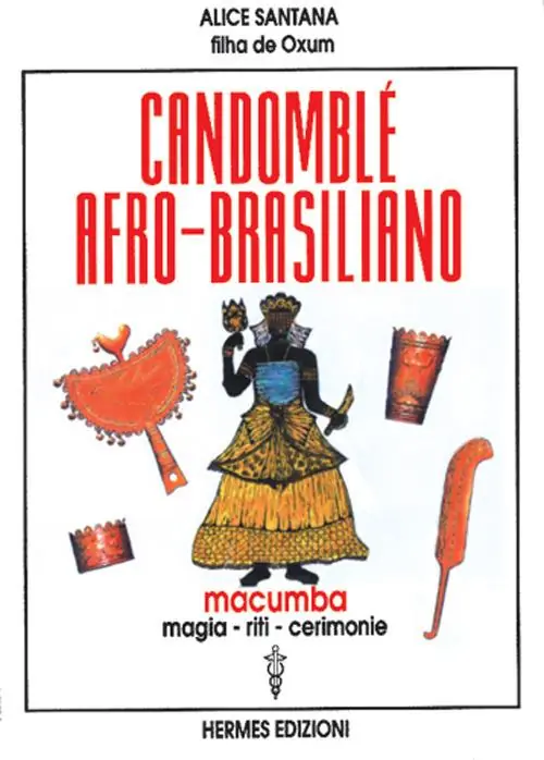 Candomblé afro-brasiliano. Macumba, magia, riti, cerimonie Popolare