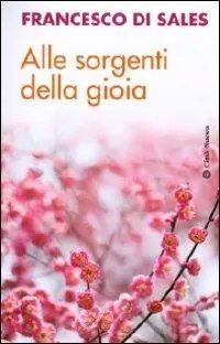 Alle sorgenti della gioia Compra Adesso