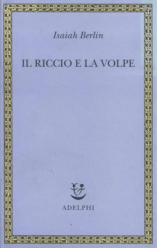 Compra Online Il riccio e la volpe e altri saggi