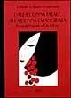 Dalla donna fatale alla donna emancipata. Iconografia femminile nell‘età del deco Di Tendenza