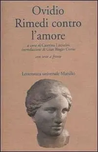 Subito Disponibile Rimedi contro l‘amore. Testo latino a fronte
