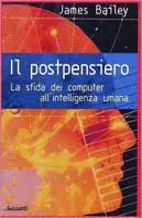 Occasione Il postpensiero. La sfida dei computer all‘intelligenza umana