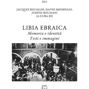 Bestseller Libia ebraica. Memoria e identità, testi e immagini
