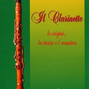 Reso Gratuito Il clarinetto. Le origini, la storia e l‘acustica