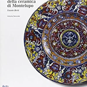 Ultima Occasione Le ceramiche da mensa dal 1480 alla fine del XVIII secolo
