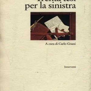 Trenta tesi per la Sinistra Compra Online