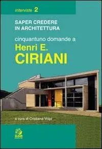 Offerta Del Giorno Cinquantuno domande a Henri E. Ciriani