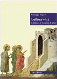 A Buon Prezzo Lettera viva. I vangeli e la presenza di Gesù