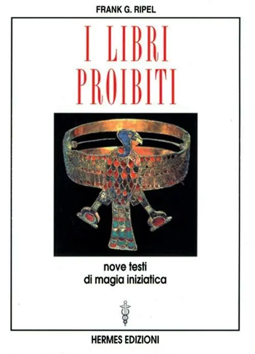 I libri proibiti. Nove testi di magia iniziatica Pagamento Sicuro