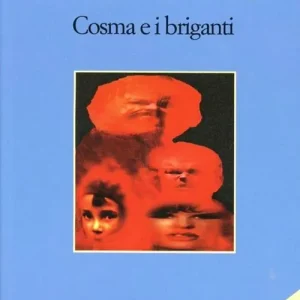 Prezzo Basso Cosma e i briganti