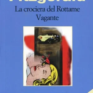 La crociera del rottame vagante Prezzo Scontato