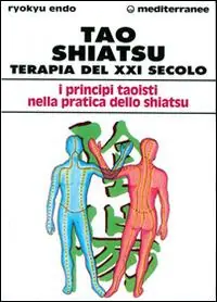Soddisfatti O Rimborsati Tao shiatsu. Terapia del XXI secolo