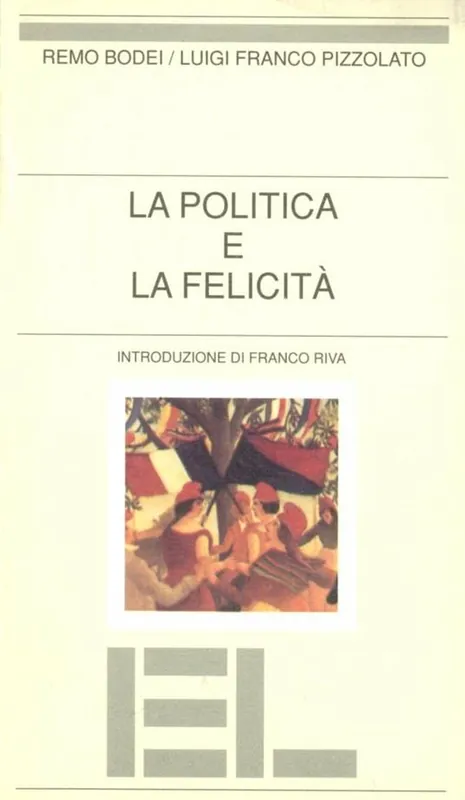 La politica e la felicità Occasione