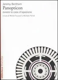 Must-Have Panopticon ovvero la casa d‘ispezione
