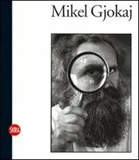 Mikel Gjokaj. Terre e cielo. Ediz. illustrata Professionale
