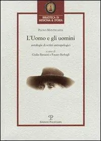 Spedizione Espresso L‘uomo e gli uomini. Antologia di scritti antropologici