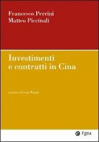 Nuova Collezione Investimenti e contratti in Cina