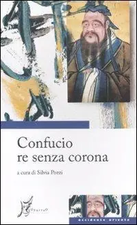 Confucio re senza corona Nuova Collezione