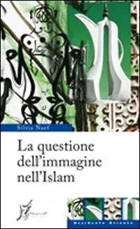 La questione dell‘immagine nell‘Islam Prezzo Basso