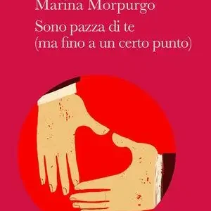 Sono pazza di te (ma fino a un certo punto) Super Prezzo