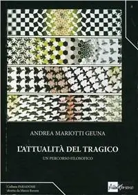 Direttamente Dal Produttore L‘attualità del tragico. Un percorso filosofico