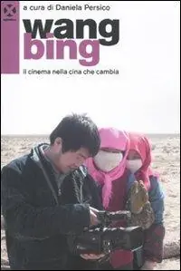 Spedizione Espresso Wang Bing. Il cinema nella Cina che cambia