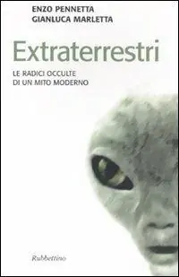 Prezzo Basso Extraterrestri. Le radici occulte di un mito moderno