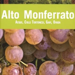 Alto Monferrato. Gavi, Acqui, Ovada, Colli Tortonesi Ordina Subito