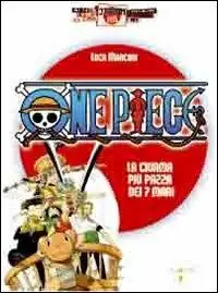 One piece. La ciurma più pazza dei 7 mari. Ediz. illustrata Promo Stagionale