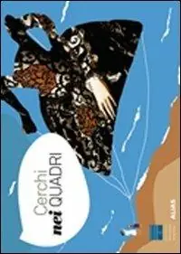 Subito Disponibile Cerchi nei quadri. Ediz. italiana e inglese