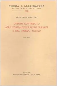 Super Prezzo Quinto contributo alla storia degli studi classici e del mondo antico