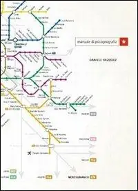 Manuale di psicogeografia Nuova Collezione