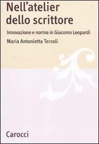 Nell‘atelier dello scrittore. Innovazione e norma in Leopardi Economico