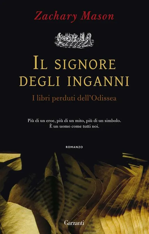 Il signore degli inganni. I libri perduti dell‘Odissea Solo Oggi