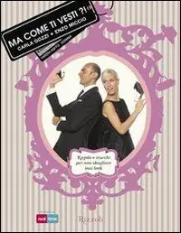 Prezzo Di Fabbrica Ma come ti vesti?! Regole, trucchi e suggerimenti per non sbagliare mai look