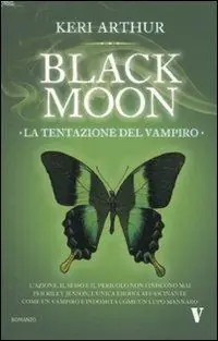 Prezzo Scontato La tentazione del vampiro. Black moon
