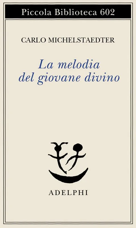 La melodia del giovane divino. Pensieri-Racconti-Critiche Offerta