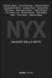 Nyx. Racconti della notte Professionale
