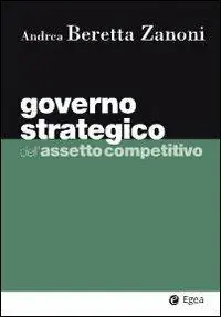 Governo strategico dell‘assetto competitivo Professionale