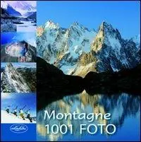 Montagne. Ediz. illustrata Soddisfatti O Rimborsati